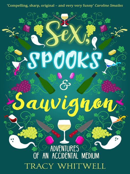 Cover image for Sex, Spooks & Sauvignon
